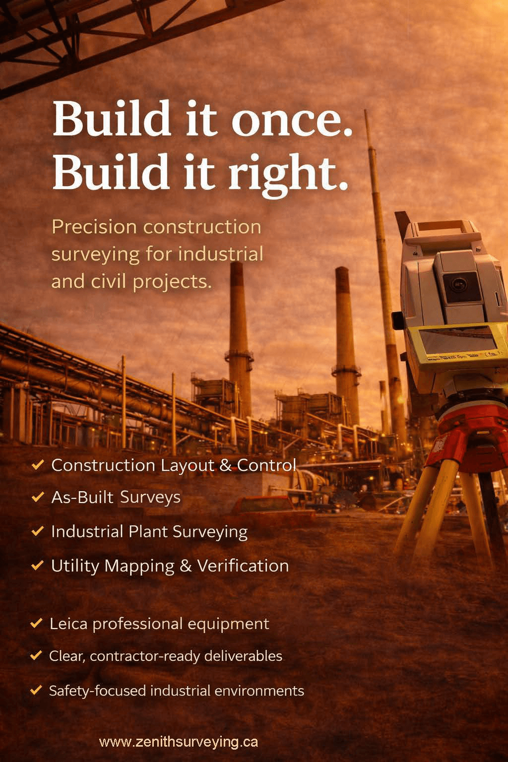 Build it Once. Build it Right.